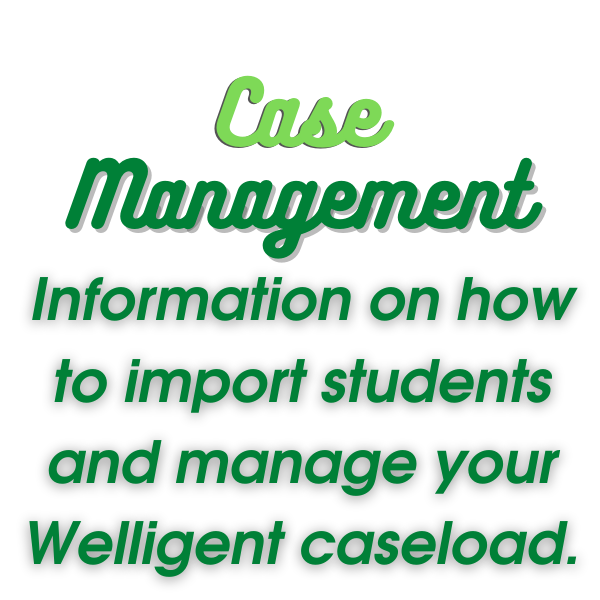 Welligent desc case mangmnt